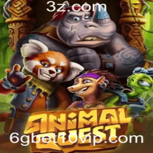 Explorando o Universo de AnimalQuest e o Fenômeno das apostas 6gbet